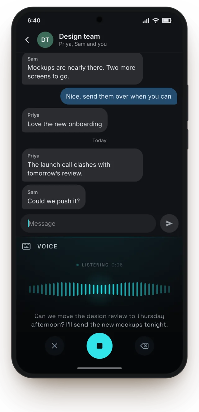 An Android phone with a team chat open. Keyey’s voice panel is listening and has typed “Can we move the design review to Thursday afternoon? I’ll send the new mockups tonight.”